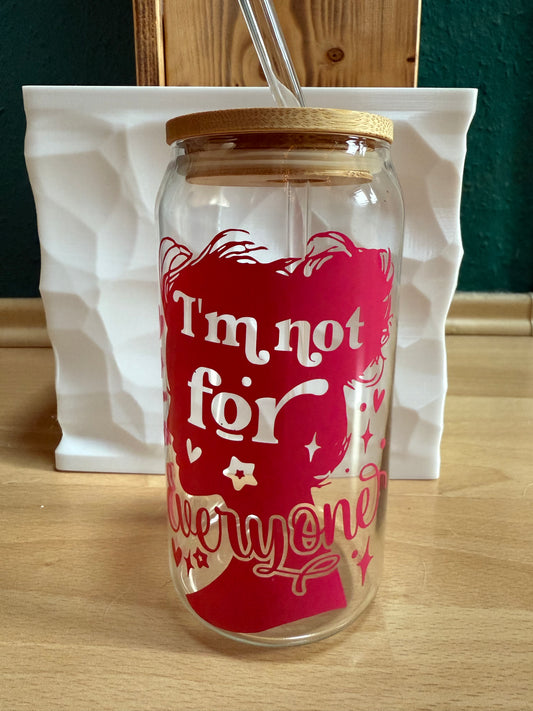 Glasbecher " Not for ... "